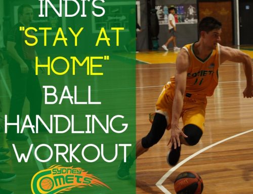 INDI’S “STAY AT HOME” BALL HANDLING WORKOUT